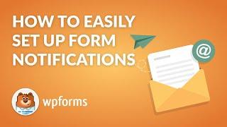 How to Set Up & Customize WordPress Form Email Notifications **2024 GUIDE**