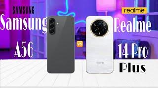 Samsung A56 vs Realme 14 Pro Plus: Full Comparison  Which is Best?