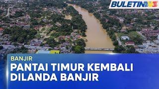 BANJIR | Gelombang Ketiga Banjir Di Kelantan Dan Terengganu