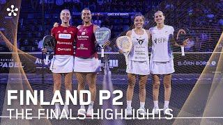 Finland Premier Padel P2: Highlights day 6 (women)