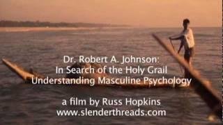 Dr. Robert Johnson - Initiation and the Modern Ego