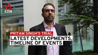 Pritam Singh trial: Summary and timeline of events leading to the case