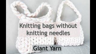 Knitting bags made of giant yarn without knitting needles | DIY | Pattern | Hand knit | Easy