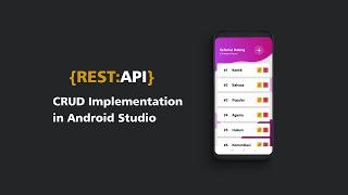 Implementation CRUD REST API Android Studio #SpeedCoding