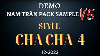 DEMO STYLE " CHA CHA 4 " - V5 | YAMAHA PACK SAMPLE NAM TRÂN