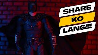 Share Ko Lang!!! FonJoy | The Batman