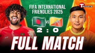 Full Match | Bangladesh vs Bhutan | FIFA Friendly Football Match | Football | T Sports