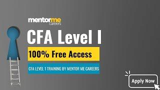FREE CFA LEVEL 1 COURSE  WITH UPDATED  CONTENT BY MENTOR ME CAREERS