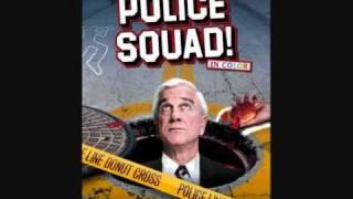 Police Squad Theme Song