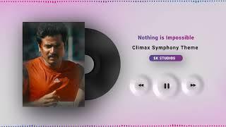 Ethir Neechal - Nothing is Impossible - Climax BGM #anirudh #sivakarthikeyan #sk | SK STUDIOS