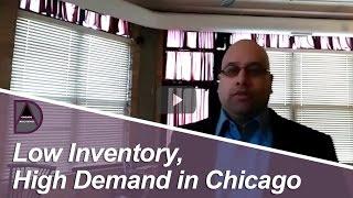 Chicago Real Estate Agent: Low inventory, high demand in Chicago