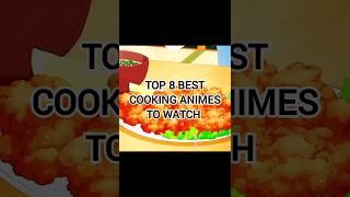 THE BEST COOKING ANIME OF ALL TIME