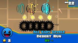 Geometry Dash - "Desert Run" By - 100% | GDP: Easy Levels (#22) | BMG