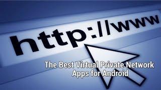 Best VPN Apps for Android for Beginners