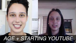AGE + STARTING YOUTUBE