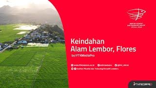 IFTKMediaPro #1 | Keindahan Lembor Manggarai Barat Nusa Tenggara Timur - IFTKMEDIAPRO