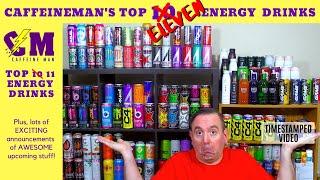 CaffeineMan's Top 10 Energy Drinks! Plus LOTS of announcements of coming events. v.2019