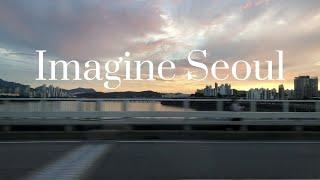 Imagine Seoul #visitseoul #59svideocontest