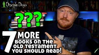 Top 7 *MORE* books on the Old Testament