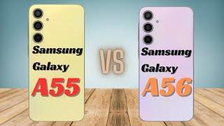 Samsung Galaxy A55 vs Samsung galaxy A56 (full specs comparison)