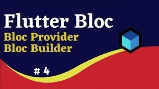 #4 Flutter Bloc | BlocBuilder And BlocProvider Widget In Flutter Bloc | By Vivek Lodh