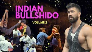 Indian Bullshido Volume 2