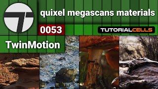 0053. quixel megascans materials in twinmotion