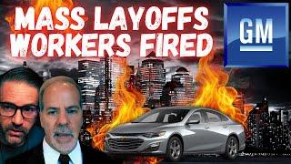 BREAKING: GM Announces MASS Layoffs  | Mass Layoff Contamination