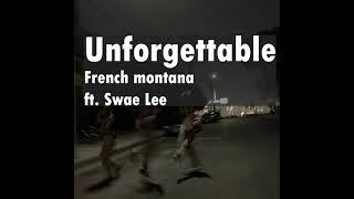 Unforgettable - French Montana and Swae Lee (Official Audio)