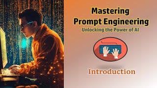 Mastering Prompt Engineering | Introduction | QA Automation Alchemist