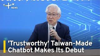 'Trustworthy' Taiwan-Made Chatbot Makes Its Debut | TaiwanPlus News