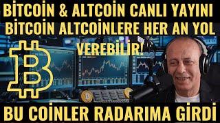  BİTCOİN & ALTCOİN CANLI YAYINI: BTC HER AN YOL VEREBİLİR!  BU COİNLER RADARIMA GİRDİ BTC.D