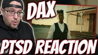 FIRST TIME HEARING "PTSD" BY DAX! #dax #reaction