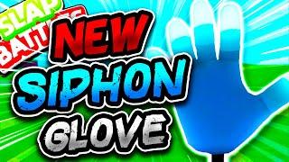 New SIPHON Glove & HOW TO GET IT! - Slap Battles Roblox