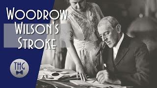 Woodrow Wilson's Stroke