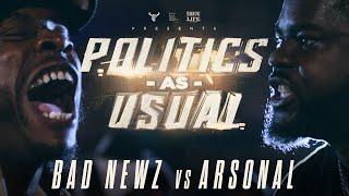 ARSONAL vs BAD NEWZ | hosted by HITMAN HOLLA | BullPen Battle League - Politics as Usual