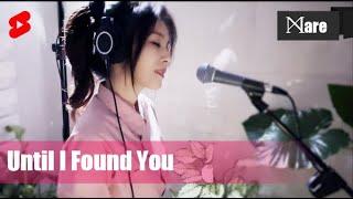 Stephen Sanchez - Until I Found You (Cover by Mare) #shorts