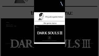 It's just a game menu #oganisyanplay #edit #darksouls  #shorts #short #gaming