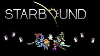 Starbound #4: ПОЧИНКА КОРАБЛЯ И ВЫПОЛНЕНИЕ ЗАДАНИЯ!