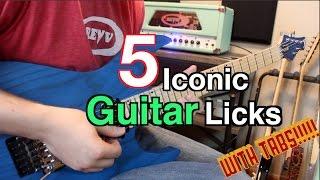 5 Iconic Guitar Licks Every Guitarist Should Know! ( WITH TABS!!!)
