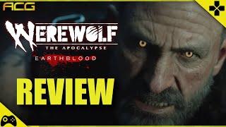 Werewolf the Apocalypse Earthblood Review "Buy, Wait for Sale, Rent, Never Touch?"