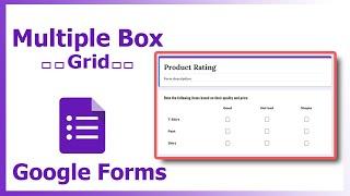 How to add Multiple Box Grid in Google Forms