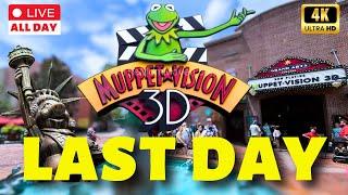 LIVE LIVE All Day at Muppet Vision 3D  Final Day Before It Closes Forever | Hollywood Studios WDW