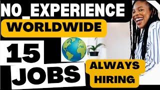 15 JOBS|  NO EXPERIENCE REMOTE JOB 2024 WORLDWIDE | NON PHONE INTERNATIONAL JOBS| PART TIME JOBS