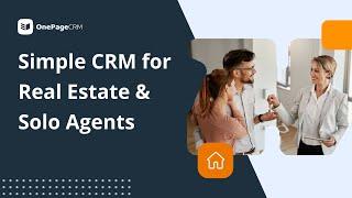 Best Simple CRM for Real Estate Businesses and Solo Agents