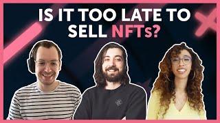 I asked NFT artists: Is it too late to sell NFTs?