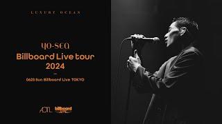 Yo-Sea - Billboard Live Tour 2024