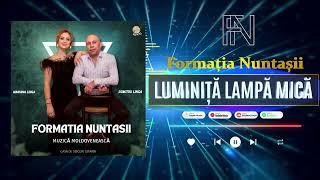 Formația Nuntașii - LUMINIȚĂ LAMPĂ MICĂ