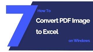 How to Convert PDF Image to Excel on Windows | PDFelement 7