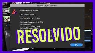 Resolvido "error accelerated  renderer error adobe" - Adobe premiere pro cc